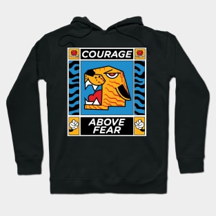 Courage above Fear Hoodie